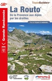  FFRandonnée - La Routo - De la Provence aux Alpes par les drailles.