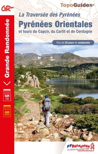  FFRandonnée - Pyrénées Orientales - Et tours du Capcir, du Carlit et de Cerdagne.
