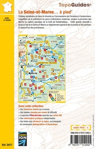 La Seine-et-Marne... à pied. 51 promenades & randonnées 8e édition