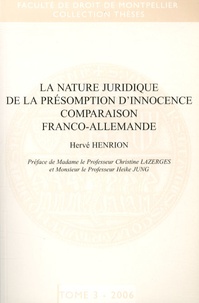 Hervé Henrion - La nature juridique de la présomption d'innocence - Comparaison franco-allemande.