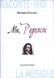 Mélisande Chauveau - Moi, Paganini.