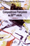  Association Femmes et Musique - Compositrices françaises au XXe siècle - Volume 2.