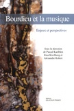 Pascal Kaelblen et Irina Kirchberg - Bourdieu et la musique - Enjeux et perspectives.