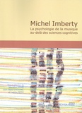 Mondher Ayari et Jean-Marc Chouvel - Michel Imberty - La psychologie de la musique au-delà des sciences cognitives.