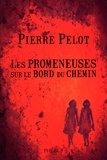 Pierre Pelot - Les promeneuses sur le bord du chemin.
