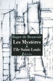 Roger de Beauvoir - Les Mystères de l'île Saint-Louis - Chroniques de l'hôtel Pimodan.