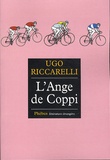 Ugo Riccarelli - L'ange de Coppi.