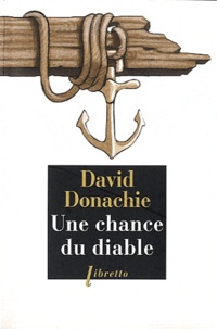 David Donachie - Une chance du diable.