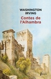 Washington Irving - Contes de l'Alhambra - Esquisses et légendes inspirées par les Maures et les Espagnols.