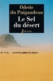 Odette Du Puigaudeau - Le sel du désert.
