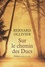 Bernard Ollivier - Sur le chemin des ducs - La Normandie à pied, de Rouen au Mont-Saint-Michel.