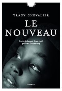 Tracy Chevalier - Le nouveau - Othello revisité.