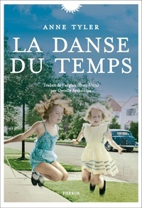 Anne Tyler - La danse du temps.