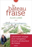 Alain Labbé - Le bateau fraise.