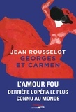 Jean Rousselot/ - Georges et Carmen.
