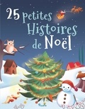 Marie Tibi et Maurizia Rubino - 25 petites Histoires de Noël.