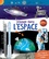 Valentina Belloni et Elodie Berthon - Voyage dans l'espace - Avec 1 frise et 2 scènes géantes à déplier.
