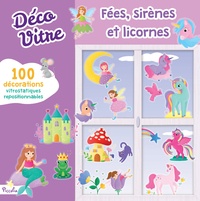 Simona Beretta - Déco vitre Fées, sirènes et licornes - 100 décorations vitrostatiques repositionnables.
