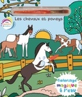 Elisabeth Morais - Les chevaux et poneys - Avec un pinceau inclus.