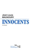 Jean-Louis Maunoury - Innocents.