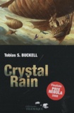 Tobias S. Buckell - Crystal Rain.