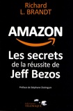 Richard L. Brandt - Amazon - Les secrets de la réussite de Jeff Bezos.