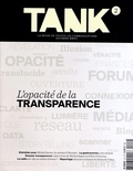 Julien Thèves - Tank N° 2, Automne 2012 : L'opacité de la transparence.