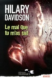 Hilary Davidson - Le mal que tu m'as fait.