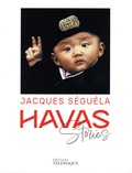 Jacques Séguéla - Havas Stories.