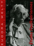 Géraldine Chouard et Danièle Pitavy-Souques - Etudes Faulknériennes N° 5 : Eudora Welty and the Poetics of the Body.