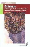 Nestor Ponce - Crimen - Anthologie de la nouvelle noire et policière d'Amérique latine.