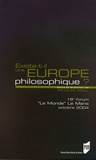 Nicolas Weill - Existe-t-il une Europe philosophique ? - 16e Forum Le Monde Le Mans 22 au 24 octobre 2004.