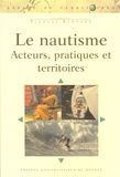 Nicolas Bernard - Le nautisme - Acteurs, pratiques et territoires.