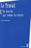 Jean Vercherand - Le Travail - Un marché pas comme les autres.