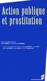 Jean Danet et Véronique Guienne - Action publique et prostitution.