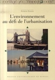 Patrick Pigeon - L'environnement au défi de l'urbanisation.