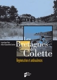 Francine Dugast-Portes et Marie-Françoise Berthu-Courtivron - Les Bretagnes de Colette - Régénération et ambivalences. 1 DVD