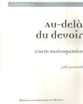 Joël Janiaud - Au-delà du devoir - L'acte surérogatoire.