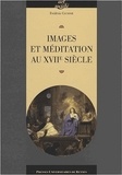 Frédéric Cousinié - Images et méditation au XVIIe siècle.