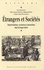 Pilar Gonzalez Bernaldo et Manuela Martini - Etrangers et sociétés - Représentations, coexistences, interactions dans la longue durée.