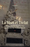 Claire Mazel - La mort et l'éclat - Monuments funéraires parisiens du Grand Siècle. 1 Cédérom