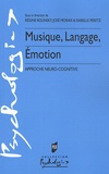 Regine Kolinsky et José Morais - Musique, langage, émotion - Approche neuro-cognitive.