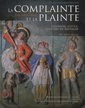 Eva Guillorel - La complainte et la plainte - Chanson, justice, cultures en Bretagne (XVIe-XVIIIe siècles). 1 CD audio