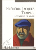 Colette Camelin - La Licorne N° 93 : Frédéric Jacques Temple, l'aventure de vivre.