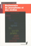 Jacques Le Bohec - Dictionnaire du journalisme et des médias.