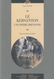 Louis Chauris - Le Kersanton - Une pierre bretonne.