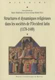 Marie-Madeleine de Cevins et Jean-Michel Matz - Structures et dynamiques religieuses dans les sociétés de l'Occident latin (1179-1449).