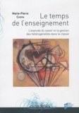 Marie-Pierre Chopin - Le temps de l'enseignement - L'avancée du savoir et la gestion des hétérogénéités dans la classe.