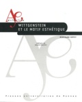 Bertrand Goyet - Wittgenstein et le motif esthétique.
