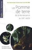 Marc de Ferrière Le Vayer et Jean-Pierre Williot - La Pomme de terre - De la Renaissance au XXIe siècle. 1 CD audio